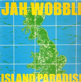 Jah Wobble - Island Paradise