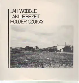 Jah Wobble - How Much Are They ?