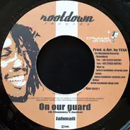 Jahmali / Maxim - On Our Guard / Täusch Ich Mich