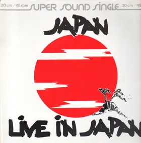Japan - Live In Japan