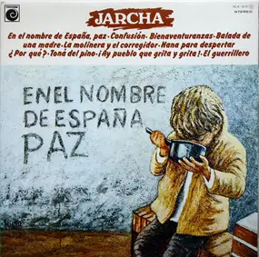 Jarcha - En El Nombre De España, Paz