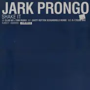 Jark Prongo - Shake It