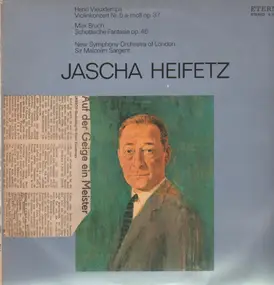 Jascha Heifetz - Violinkonzerte von Vieuxtemps & Bruch