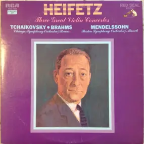 Jascha Heifetz - Three Great Violin Concertos