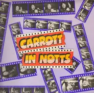 Jasper Carrott - Carrott In Notts