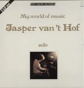 Jasper van't Hof - My World Of Music - Solo