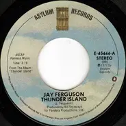 Jay Ferguson - Thunder Island/Love is Gold