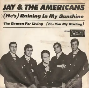 Jay & the Americans - (He's) Raining In My Sunshine