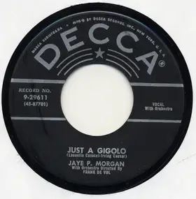 Jaye P. Morgan - Just A Gigolo / Life Is Just A Bowl Of Cherries