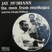 Jay McShann Featuring Claude Williams - The Man from Muskogee