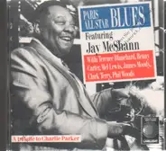 Jay Mcshann Kansas City Band - Paris All Star Blues - A tribute to Charlie Parker