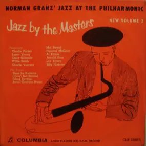 Jazz At The Philharmonic - Jazz By The Masters - New Volume 2