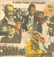 Eubie Blake / Dave Brubeck / Hank Jones a.o. - A Jazz Piano Anthology From Ragtime To Free Jazz