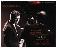 Jazz From Carnegie Hall / Lee Konitz , Zoot Sims , Phineas Newborn Jr. , Red Garland , Oscar Pettif - Star Eyes (Live In Amsterdam 1958)