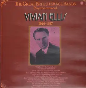 The Great British Jazz Bands - Play The Music Of Vivian Ellis 1926-1937