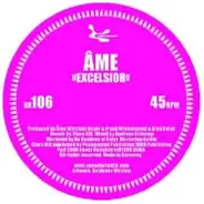 Âme / Agora Rhythm - Excelsior/ My Vision