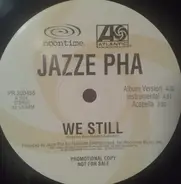 Jazze Pha - We Still / Playboy