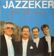 Jazzeker - Jazz For Sure