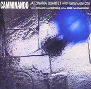 Jazzinaria Quartet with Emanuele Cisi - Camminando