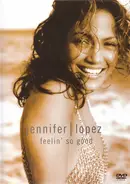 Jennifer Lopez - Feelin' So Good
