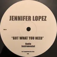 Jennifer Lopez - Got What You Need