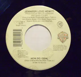 Jennifer Love Hewitt - How Do I Deal