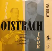 David & Igor Oistrach - David Oistrach Und Igor Oistrach • Sonate D-dur / Drei Ungarische Tänze / Drei Etudes Caprices Aus