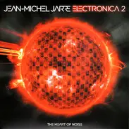 Jean-Michel Jarre - Electronica 2 - The Heart Of Noise