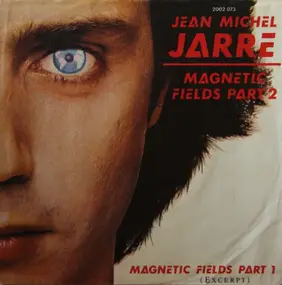 Jean-Michel Jarre - Magnetic Fields Part 2