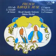 Lully / Couperin - French Baroque Music