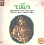 Jean Baptiste Lully / Georges de Kermel, Jean-Francois Paillard - Te Deum