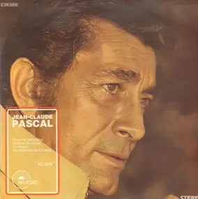 Jean-Claude Pascal - Jean-Claude Pascal — "40 Ans"