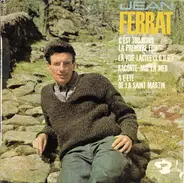Jean Ferrat - C'est Toujours La Première Fois