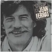 Jean Ferrat - 13, Les Instants Voles; Le Chef De Gare Est Amoureux. Chansons Composées De 1972 A 1978
