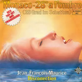 Jean-Francois Maurice - Monaco - 28º A L'Ombre (28 Grad Im Schatten)