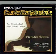 Bach / Chopin - Préludes Choisis