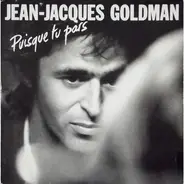 Jean-Jacques Goldman - Puisque Tu Pars