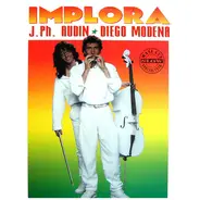 Jean-Philippe Audin & Diego Modena - Implora
