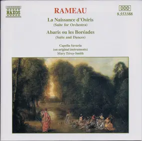 Jean-Philippe Rameau - La Naissance D'Osiris (Suite For Orchestra) / Abaris Ou Les Boréades (Suite And Dances)