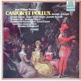 Jean-Philippe Rameau - Castor Et Pollux (Auszüge = Excerpts)