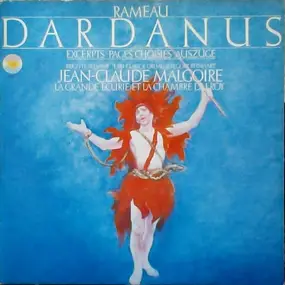 Jean-Philippe Rameau - Dardanus - Excerpts - Pages Choisies - Auszüge