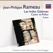 Rameau - Les Indes Galantes» - Castor et Pollux