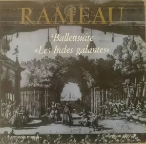 Jean-Philippe Rameau - Ballettsuit zur Oper 'Les Indes galantes'