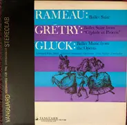 Jean-Philippe Rameau / André-Modeste Gretry - Ballet Suite / Ballet Suite From "Céphale Et Procris' / Ballet Music From The Operas