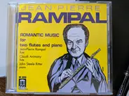 Jean-Pierre Rampal / Claudi Arimany / John Steele Ritter - Romantic Music for Two Flutes and Piano