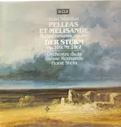 Sibelius - Pelléas et Mélisande Bühnenmusik, op. 49 * Der Sturm op. 109, Nr. 1&2