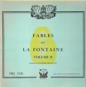 Jean De La Fontaine, Comedie Francaise - Fables de La Fontaine Volume II