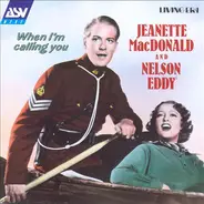 Jeanette MacDonald , Nelson Eddy - When I'm Calling You