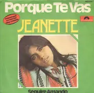 Jeanette - Porque Te Vas / Seguire Amando