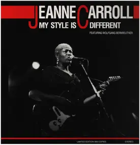 Jeanne Carroll - My Style Is Different